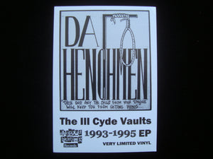 Da Henchmen - The Ill Cyde Vaults EP Sticker