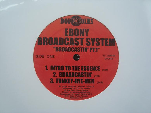 Ebony Broadcast System ‎– Broadcastin' Pt.1 (EP)