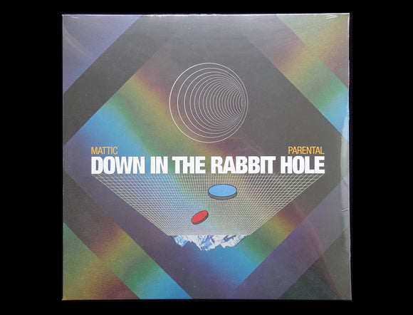 Mattic & Parental – Down In The Rabbit Hole (2LP)