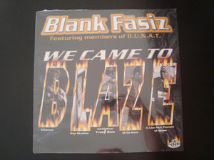 Blank Fasiz - We Came To Blaze (12")