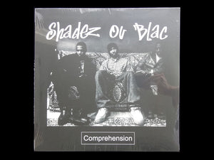 Shadez Ov Blac – Comprehension (LP)