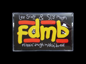 Lee Scott & Sly Moon – Flippin' Dough Makin' Bread (Tape)