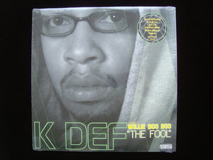 K Def pres. Willie Boo Boo "The Fool" (LP)
