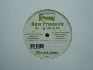 Raw Produce ‎– Selling Celery (EP)