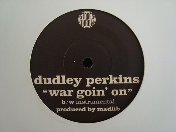 Dudley Perkins ‎– War Goin' On (7