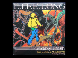 L.I.F.E. Long – Incredibly Fresh (12")