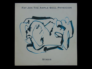 Fat Jon The Ample Soul Physician – Stasis (12")