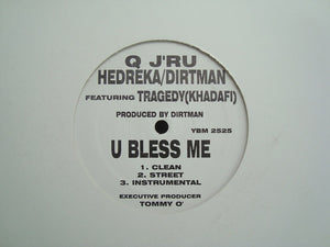 Q J'ru ‎– U Bless Me (12")