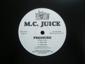 M.C. Juice ‎– Pressure / Monday Night (12")