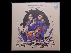 Nelson Dialect & Must Volkoff – Glorious Definitely (2LP)