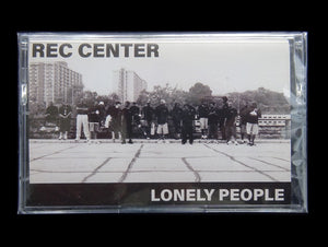 Rec Center – Lonely People (Tape)