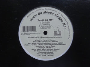 Demo Da Megga Megga Man – Artificial MC / Never Gonna Rap Again (12")