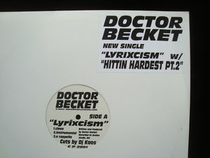 Doctor Becket ‎– Lyrixcism / Hittin Hardest Pt.2 (12")