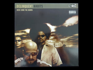 Delinquent Habits – Here Come The Horns (12")