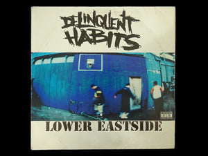 Delinquent Habits – Lower Eastside (12")