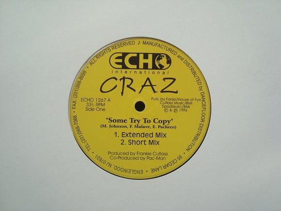 Craz ‎– Some Try To Copy / Step Up (12