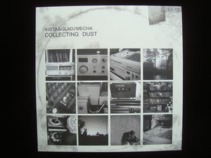 Kista & Glad2mecha ‎– Collecting Dust (LP)
