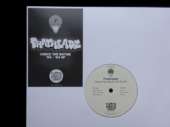 Phatheadz – Check The Rhyme '93-'94 EP (EP)