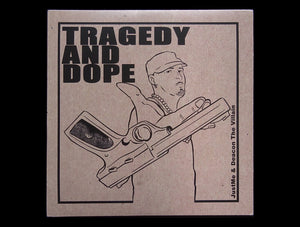 JustMe & Deacon The Villain ‎– Tragedy & Dope (LP)