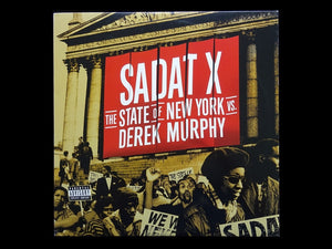 Sadat X – The State Of New York Vs. Derek Murphy (EP)
