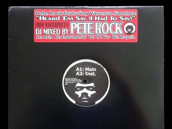 Pete Rock feat. Vanessa Sanchez – Heard 'Em Say (I Had To Say) (12