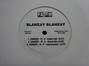 Blahzay Blahzay – Danger Pt. II / Danger (Remix) (12")