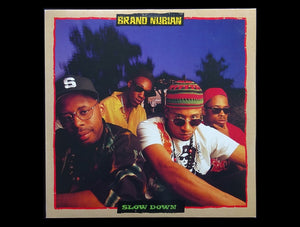 Brand Nubian – Slow Down (12")