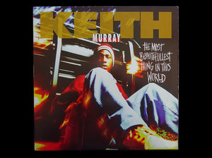 Keith Murray – The Most Beautifullest Thing In This World (12")