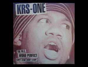 KRS-One – Can't Stop, Won't Stop / The MC / Word Perfect (12")