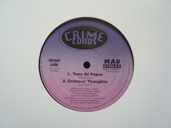 Crime Lords ‎– Tons Of Paper / Criminal Thoughts (12