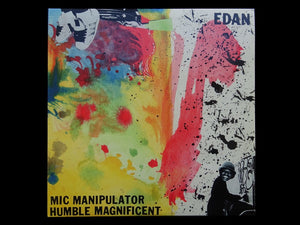 Edan – Mic Manipulator / Humble Magnificent (12")