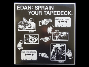 Edan – Sprain Your Tapedeck (12")