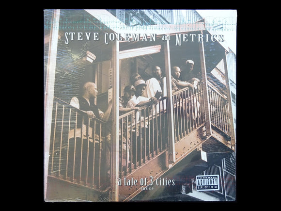 Steve Coleman & Metrics – A Tale Of 3 Cities (EP)
