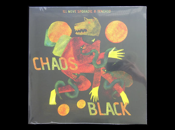 Ill Move Sporadic & Tenchoo – Chaos Black (LP)