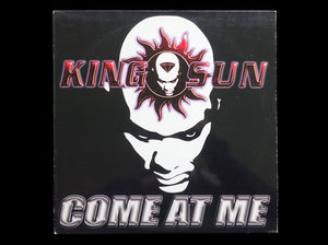 King Sun – Come At Me / You Don't Know (12")