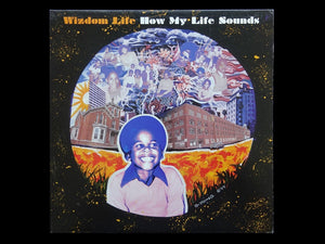 Wizdom Life – How My Life Sounds (LP)