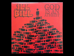Ill Bill – God Is An Atheist / The Name's Bill (12")
