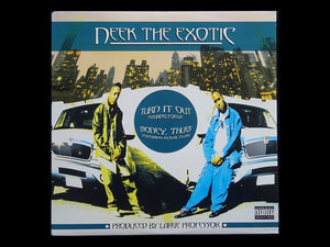 Neek The Exotic – Turn It Out / Money, Thugs (12")