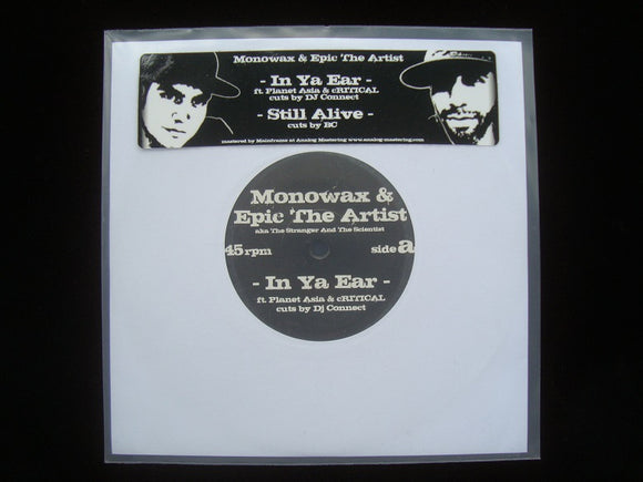 Monowax & Epic The Artist ‎– In Ya Ear - Still Alive (7
