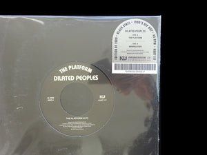 Dilated Peoples – The Platform / Annihilation (7")
