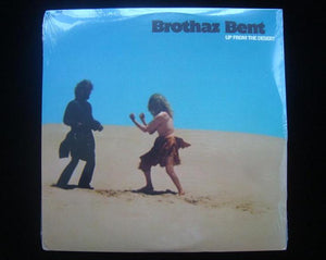 Brothaz Bent ‎– Up From The Desert (2LP)
