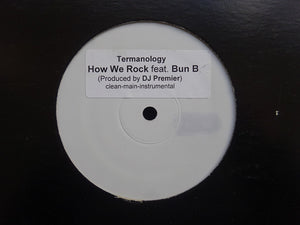 Termanology – How We Rock / Please Don't Go (12")