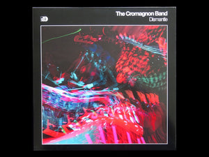 The Cromagnon Band – Dismantle (LP)