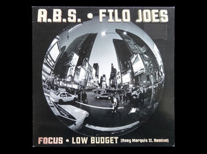 A.B.S. / Filo Joes – Focus / Low Budget (Roey Marquis II. Remixe) (12")