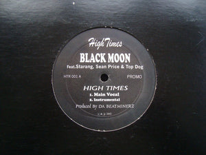 Black Moon feat. Starang, Sean Price & Top Dog – High Times (12")