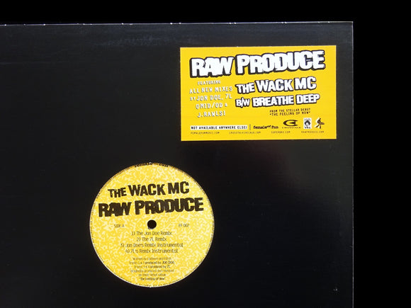 Raw Produce – The Wack MC / Breathe Deep (Remixes) (12