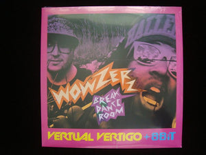 Vertual Vertigo + 8 Bit ‎– Wowzerz / Break Dance Room (12")