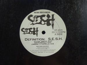 Sesh ‎– Definition: S.E.S.H. (12")