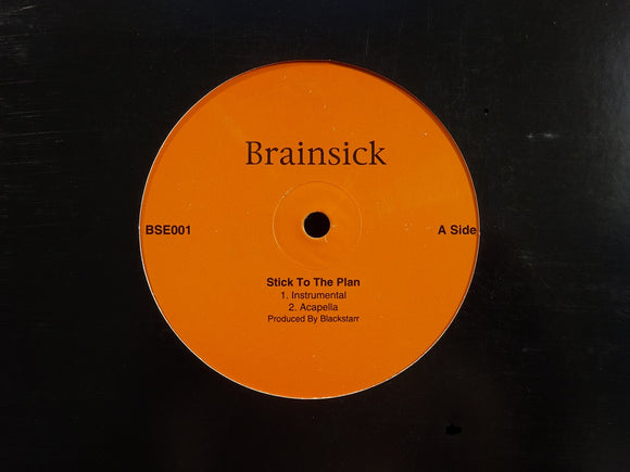 Brainsick ‎– Stick To The Plan / Swirving To The Music (12