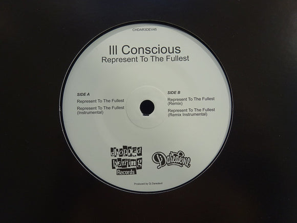 Ill Conscious ‎– Represent To The Fullest (7